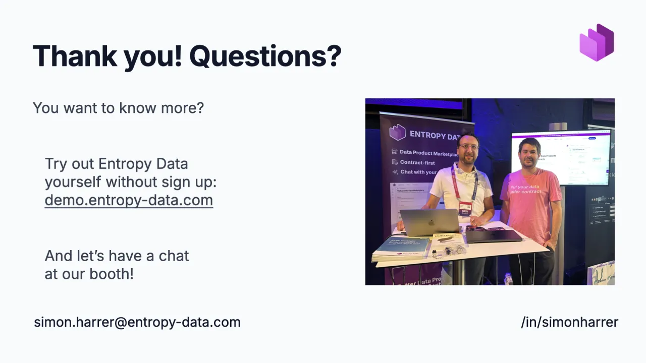 Danke! Fragen?, probier Entropy Data selbst aus und komm an unserem Stand vorbei